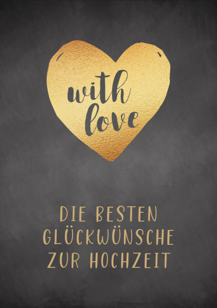 “With LOVE” GruppenGrußkarte zur Hochzeit “Die besten Glückwünsche zur